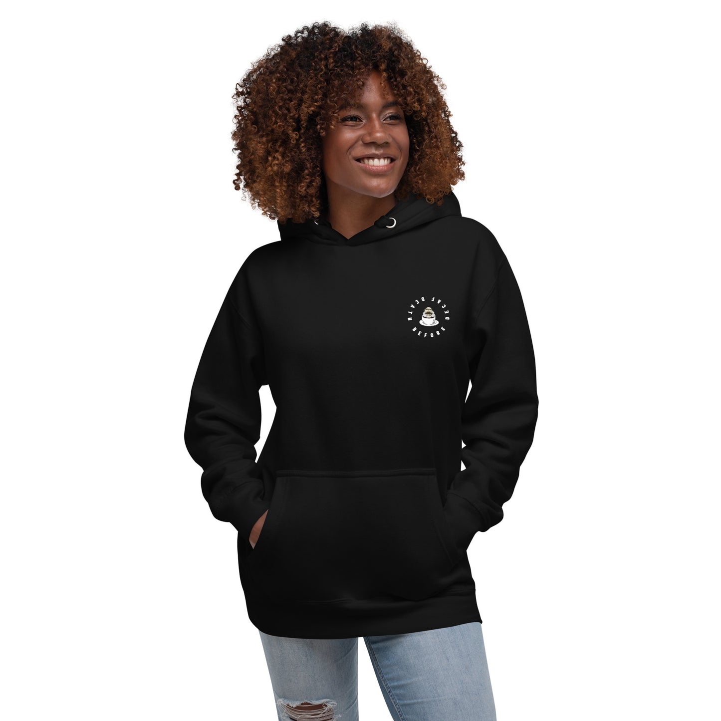 Death Before Decaf Unisex Hoodie